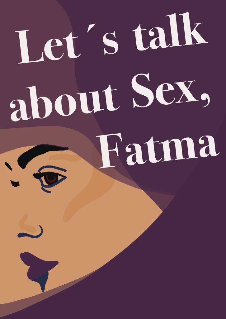 „lets Talk About Sex Fatma “ – Fatma Express